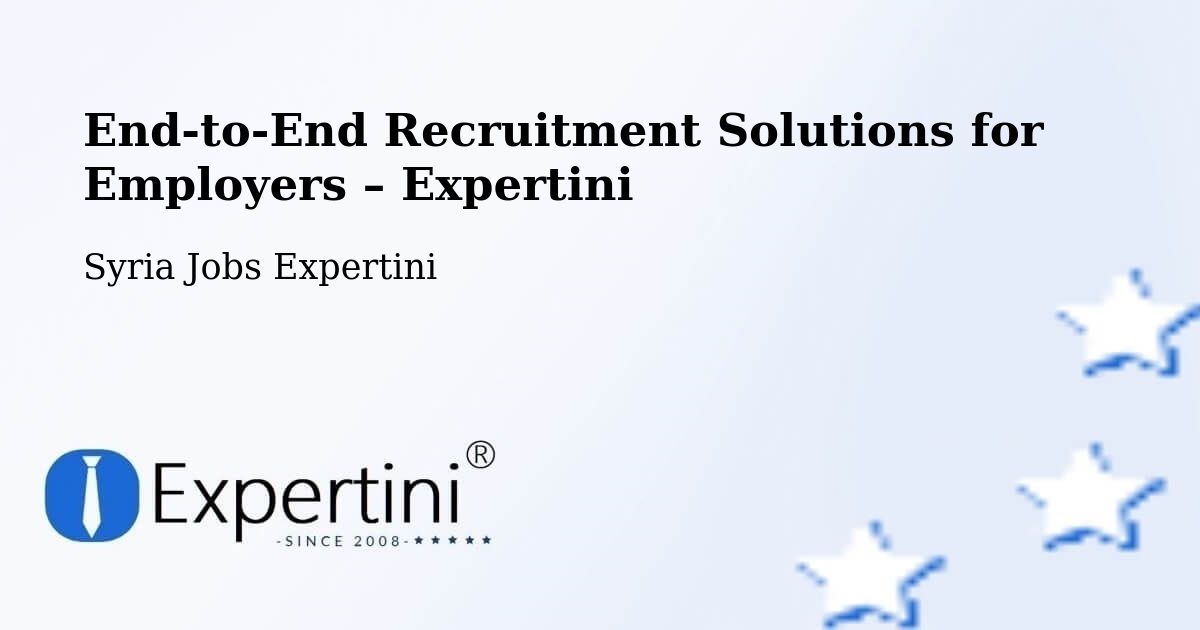 Recruitment Solutions for Employers – Syria - Syria Jobs Expertini
