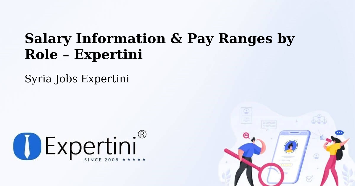 Salary Information & Pay Ranges – Syria - Syria Jobs Expertini