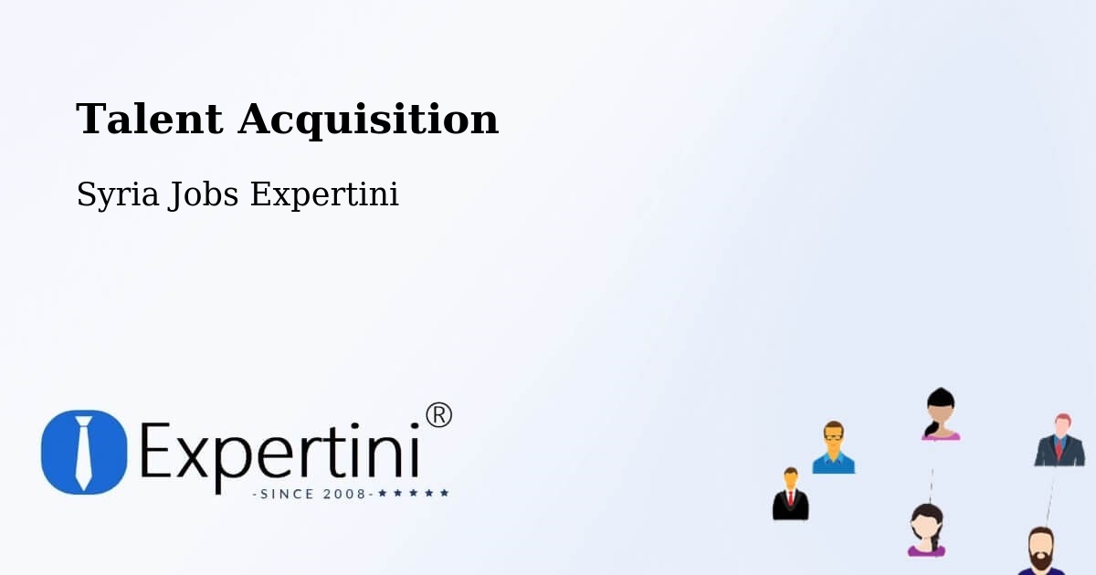 Post Jobs & Find Candidates in Syria – Talent Acquisition Solutions - Syria Jobs Expertini